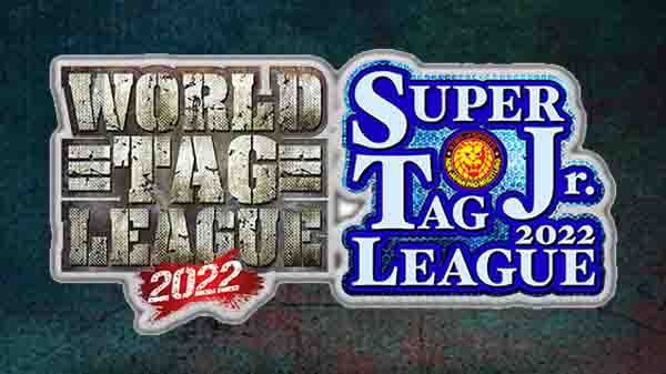 21st Nov – Watch NJPW WORLD TAG LEAGUE 2022 & SUPER Jr. TAG LEAGUE 2022 11/21/22
