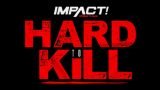 Watch Impact Wrestling Hard to Kill 2023 PPV 1/13/23