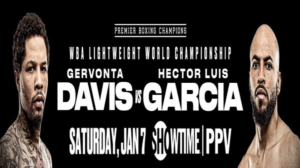 Watch Showtime Boxing PCB : Gervonta Davis Vs Hector Luis Garcia 1/7/23