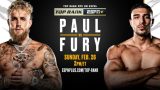 Watch Jake Paul Vs Tommy Fury 2/26/23