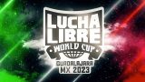Watch Lucha Libre World Cup Guadalajara MX 2023 PPV 3/19/23