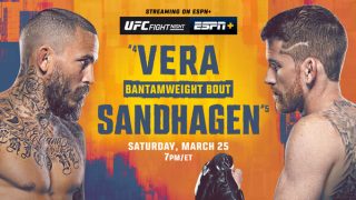 Watch UFC Fight Night: Vera vs Sandhagen 3/25/23