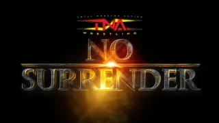 Watch TNA Wrestling No Surrender 2024 PPV 2/23/24