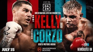 Watch Dazn Boxing Josh Kelly vs Gabriel Corzo 7/15/23