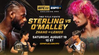 Watch UFC 292: Sterling vs OMalley PPV 8/19/23