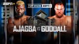 Watch Top Rank Boxing on ESPN: Ajagba vs Goodall 11/4/23