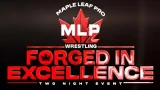 Watch Maple Leaf Pro Forged In Excellence Night 2 10/20/24